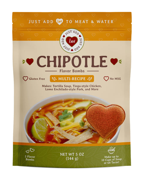 Chipotle Luv Bombs (2 per bag) - Tortilla Soup, Tinga-style Chicken, Lomo Enchilado-style Pork, etc.