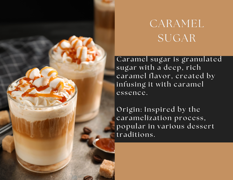 Caramel Sugar Deep Rich Flavor Granulated Sugar