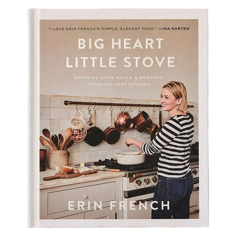 Big Heart Little Stove Bringing Home Meals & Moments Cookbook