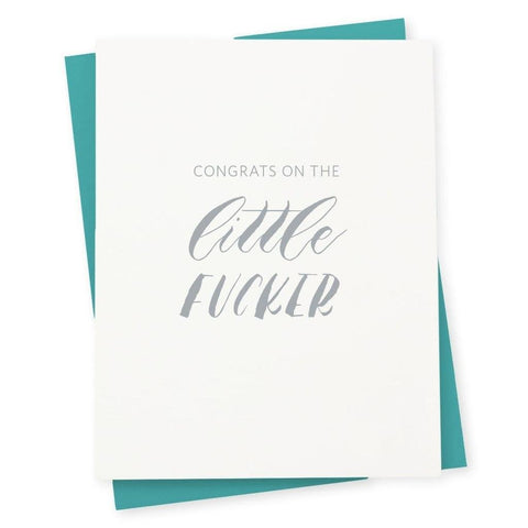 Congrats On The Little Fucker Letterpress Greeting Card 417 Press