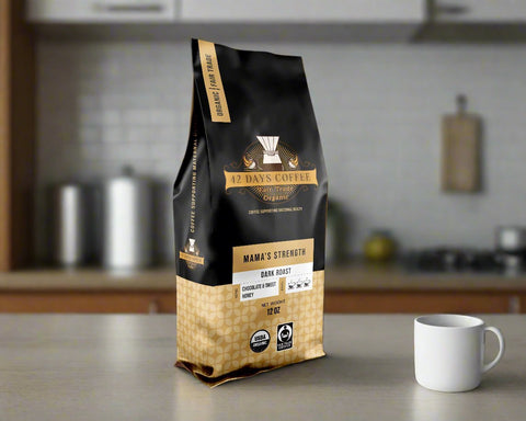 Mama's Strength - Premium Organic Dark Roast Coffee