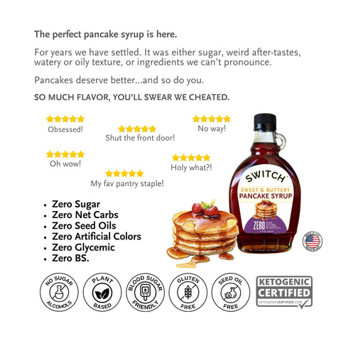 SWITCH® Sweet & Buttery Pancake Syrup 12oz
