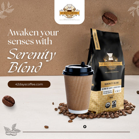Serenity Blend - Gourmet Organic Light & Dark Roast Coffee
