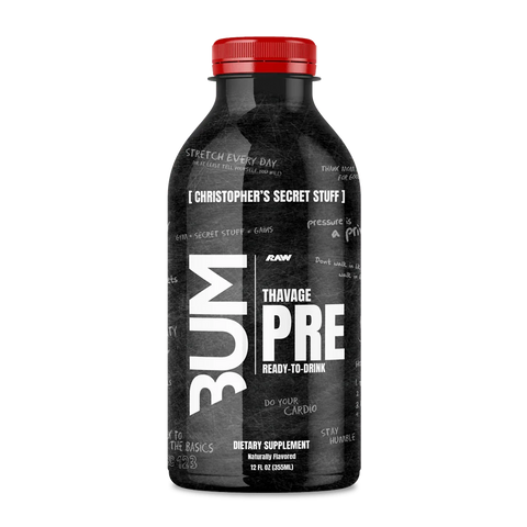 Bum Thavage  RTD Pre Workout