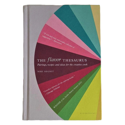 The Flavor Thesaurus Pairings Recipes And Ideas For The Creative Cook