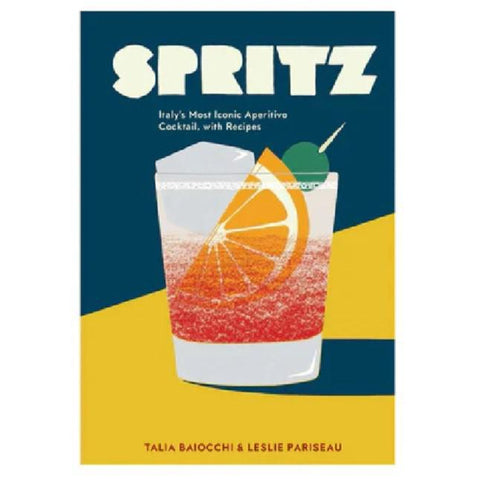 Spritz Wine-Based Aperitivo Cocktail Book